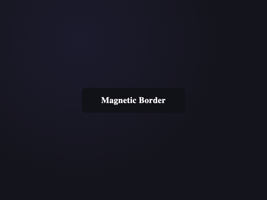 Magnetic Border — preview