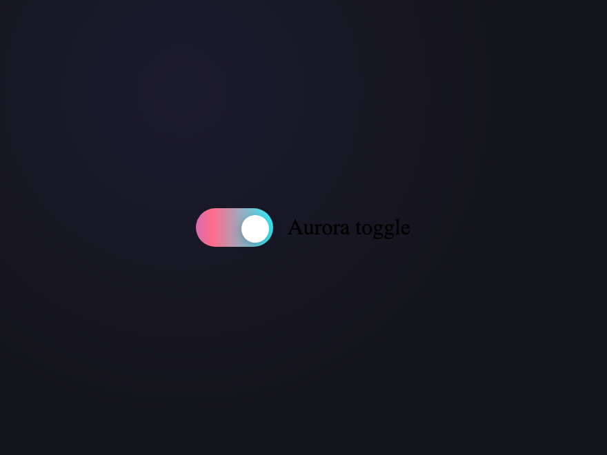 Aurora Toggle — preview