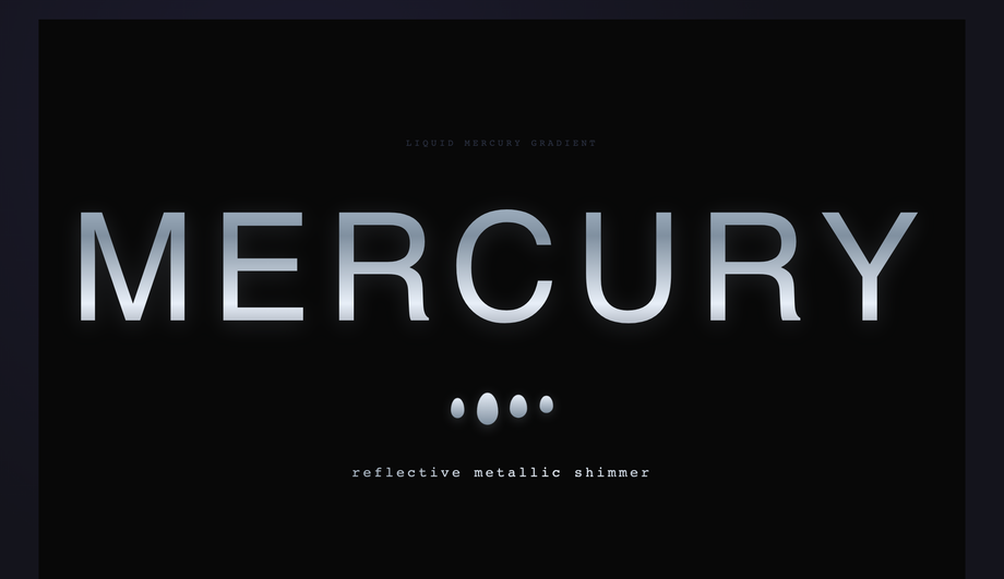 CSS Liquid Mercury Metallic Gradient Text — preview